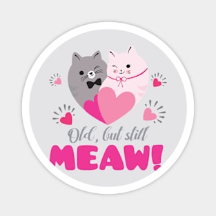 Old, but still meaw! Two sweet romantic cats. <Not only> for valentine´s day Magnet